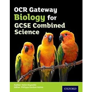 OCR Gateway GCSE Biology for Combined Science Student Book, Paperback - Jo Locke imagine
