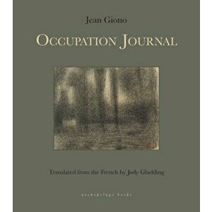 Occupation Journal, Paperback - Jean Giono imagine