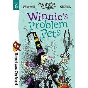 Read with Oxford: Stage 6: Winnie and Wilbur: Winnie's Problem Pets, Paperback - Laura Owen imagine