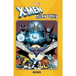 X-Men Milestones: Inferno, Paperback - Louise Simonson imagine