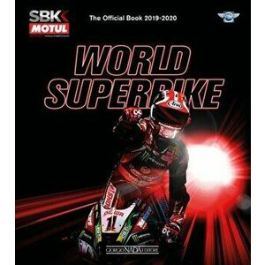 World Superbike: The Official Book 2019-2020, Hardcover - Michael Hill imagine