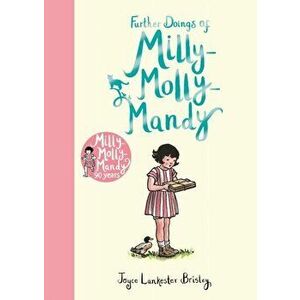 Further Doings of Milly-Molly-Mandy, Hardback - Joyce Lankester Brisley imagine