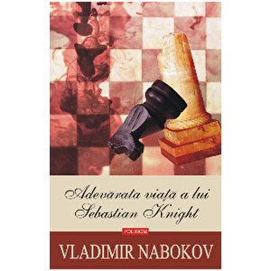 Adevarata viata a lui Sebastian Knight - Vladimir Nabokov imagine