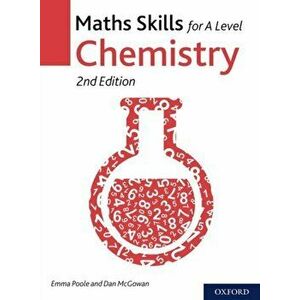 Maths Skills for A Level Chemistry, Paperback - Dan McGowan imagine