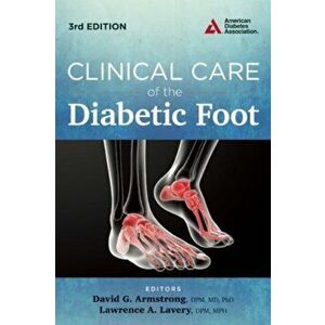 Clinical Care of the Diabetic Foot, Paperback - David G. Armstrong imagine