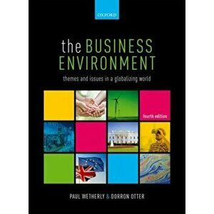 Business Environment. Themes and Issues in a Globalizing World, Paperback - *** imagine