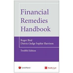 Financial Remedies Handbook 12th Edition, Paperback - District Judge Sophie Harrison imagine