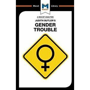 Gender Trouble, Paperback - Tim Smith-Laing imagine