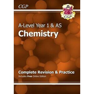 A-Level Chemistry: Year 1 & AS Complete Revision & Practice with Online Edition, Paperback - *** imagine