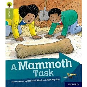 Oxford Reading Tree Explore with Biff, Chip and Kipper: Oxford Level 7: A Mammoth Task, Paperback - Roderick Hunt imagine