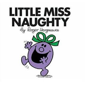 Little Miss Naughty, Paperback - Roger Hargreaves imagine