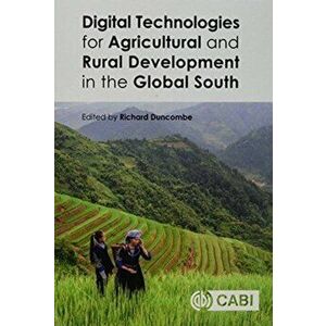 Digital Technologies for Agricultural and Rural Development in the Global South, Paperback - *** imagine