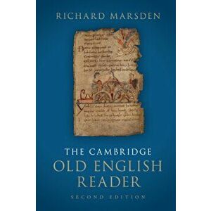 Cambridge Old English Reader, Paperback - Richard Marsden imagine