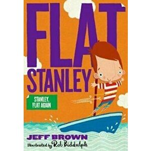 Stanley Flat Again!, Paperback - Jeff Brown imagine