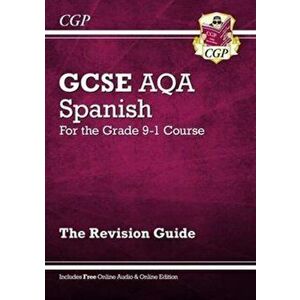 GCSE Spanish AQA Revision Guide - for the Grade 9-1 Course (with Online Edition), Paperback - *** imagine