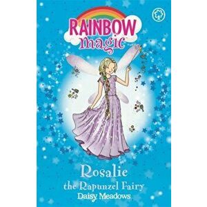 Rainbow Magic: Rosalie the Rapunzel Fairy. The Storybook Fairies Book 3, Paperback - Daisy Meadows imagine