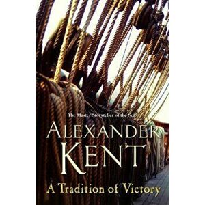 Tradition of Victory, Paperback - Alexander Kent imagine