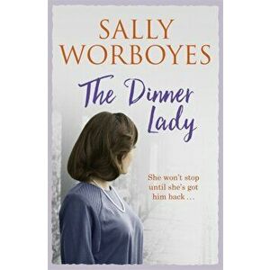 Dinner Lady, Paperback - Sally Worboyes imagine