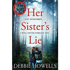 Her Sister's Lie, Paperback - Debbie Howells imagine