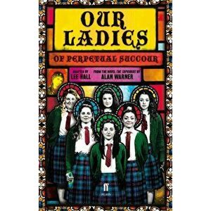 Our Ladies of Perpetual Succour, Paperback - Lee Hall imagine