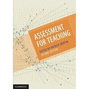 Assessment for Teaching, Paperback - Patrick Griffin imagine