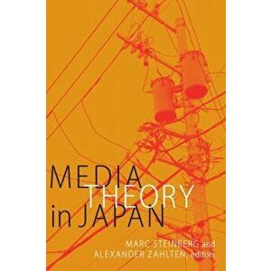 Media Theory in Japan, Paperback - *** imagine