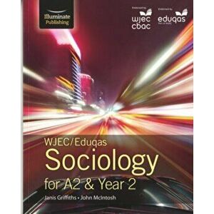 WJEC/Eduqas Sociology for A2 & Year 2, Paperback - John McIntosh imagine