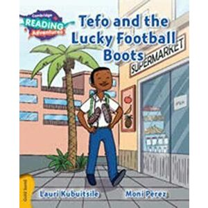 Tefo and the Lucky Football Boots Gold Band, Paperback - Lauri Kubuitsile imagine
