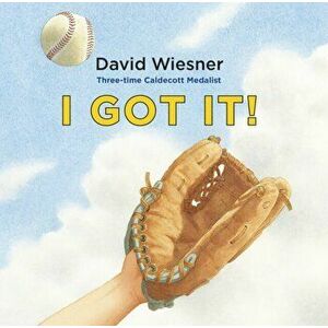 I Got It!, Paperback - David Wiesner imagine