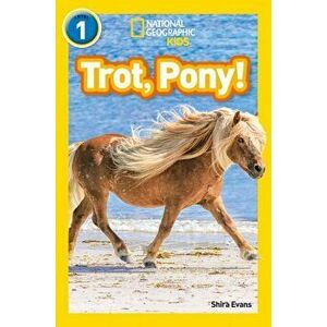 Trot, Pony!. Level 1, Paperback - Shira Evans imagine