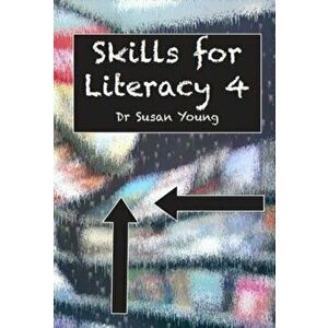 Skills for Literacy 4, Paperback - Dr. Susan Young imagine