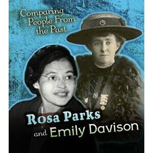 Rosa Parks and Emily Davison, Paperback - Nick Hunter imagine