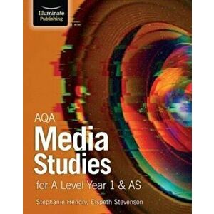 AQA Media Studies for A Level Year 1 & AS, Paperback - Elspeth Stevenson imagine