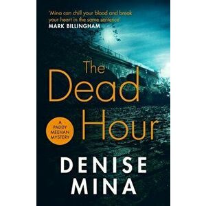 Dead Hour, Paperback - Denise Mina imagine