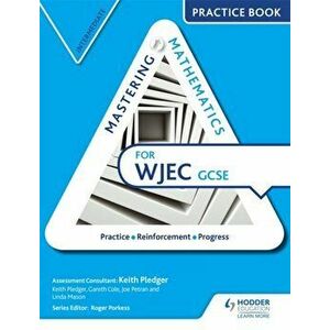 Mastering Mathematics for WJEC GCSE Practice Book: Intermediate, Paperback - Joe Petran imagine