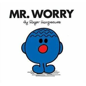 Mr. Worry, Paperback - Roger Hargreaves imagine