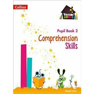 Comprehension Skills Pupil Book 2, Paperback - Abigail Steel imagine