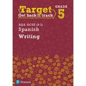 Target Grade 5 Writing AQA GCSE (9-1) Spanish Workbook, Paperback - Vivien Halksworth imagine