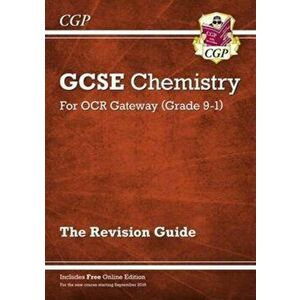 Grade 9-1 GCSE Chemistry: OCR Gateway Revision Guide with Online Edition, Paperback - *** imagine