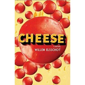 Cheese, Paperback - Willem Elsschot imagine