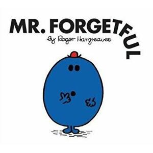 Mr. Forgetful, Paperback - Roger Hargreaves imagine
