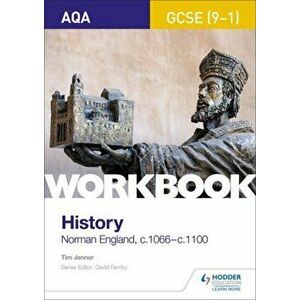 AQA GCSE (9-1) History Workbook: Norman England, c1066-c1100, Paperback - Tim Jenner imagine