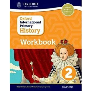 Oxford International Primary History: Workbook 2, Paperback - Helen Crawford imagine