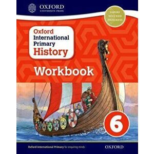 Oxford International Primary History: Workbook 6, Paperback - Helen Crawford imagine