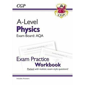 New A-Level Physics: AQA Year 1 & 2 Exam Practice Workbook - includes Answers, Paperback - *** imagine