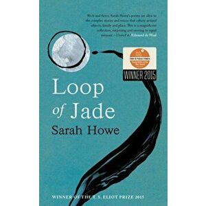 Loop of Jade, Paperback - Sarah Howe imagine
