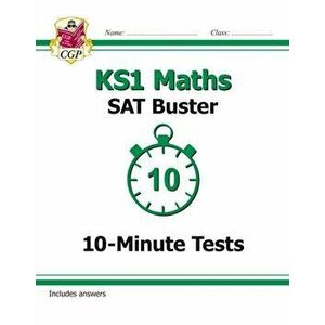 KS1 Maths SAT Buster: 10-Minute Tests (for the 2020 tests), Paperback - *** imagine