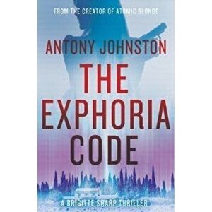 Exphoria Code, Paperback - Antony Johnston imagine