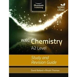 WJEC Chemistry for A2: Study and Revision Guide, Paperback - Rhodri Thomas imagine
