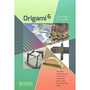 Origami 6. II. Technology, Art, Education, Paperback - *** imagine